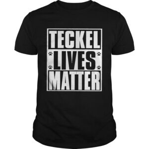 Teckel Lives Matter Shirt